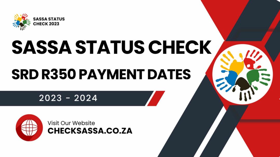 Sassa Status Check SRD R350 Status Check [August 2024]